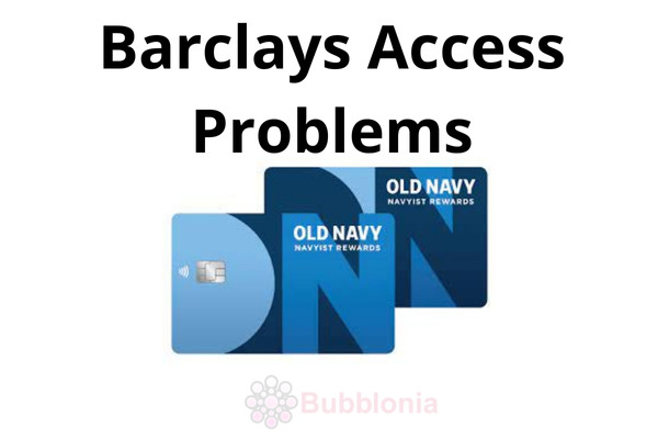 Barclays Access Problems