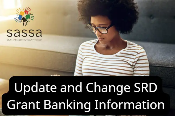 Update and Change SRD Grant Banking Information