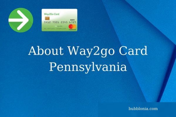About Way2go Card Pennsylvania