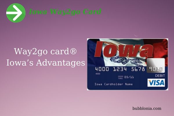 Way2go card® Iowa’s Advantages